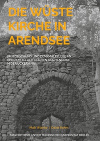 Die Wüste Kirche in Arendsee