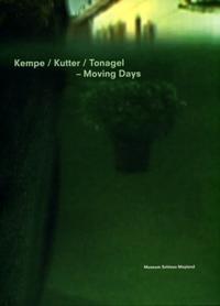 Kempe / Kutter / Tonagel - Moving Days