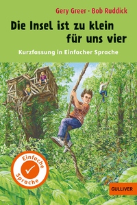 Kurzfassung in Einfacher Sprache. Die Insel ist zu klein für uns vier