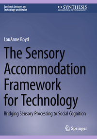 The Sensory Accommodation Framework for Technology