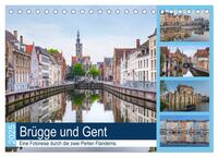 Brügge und Gent, eine Fotoreise durch die zwei Perlen Flanderns. (Tischkalender 2025 DIN A5 quer), CALVENDO Monatskalender