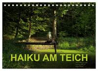 HAIKU AM TEICH (Tischkalender 2026 DIN A5 quer), CALVENDO Monatskalender