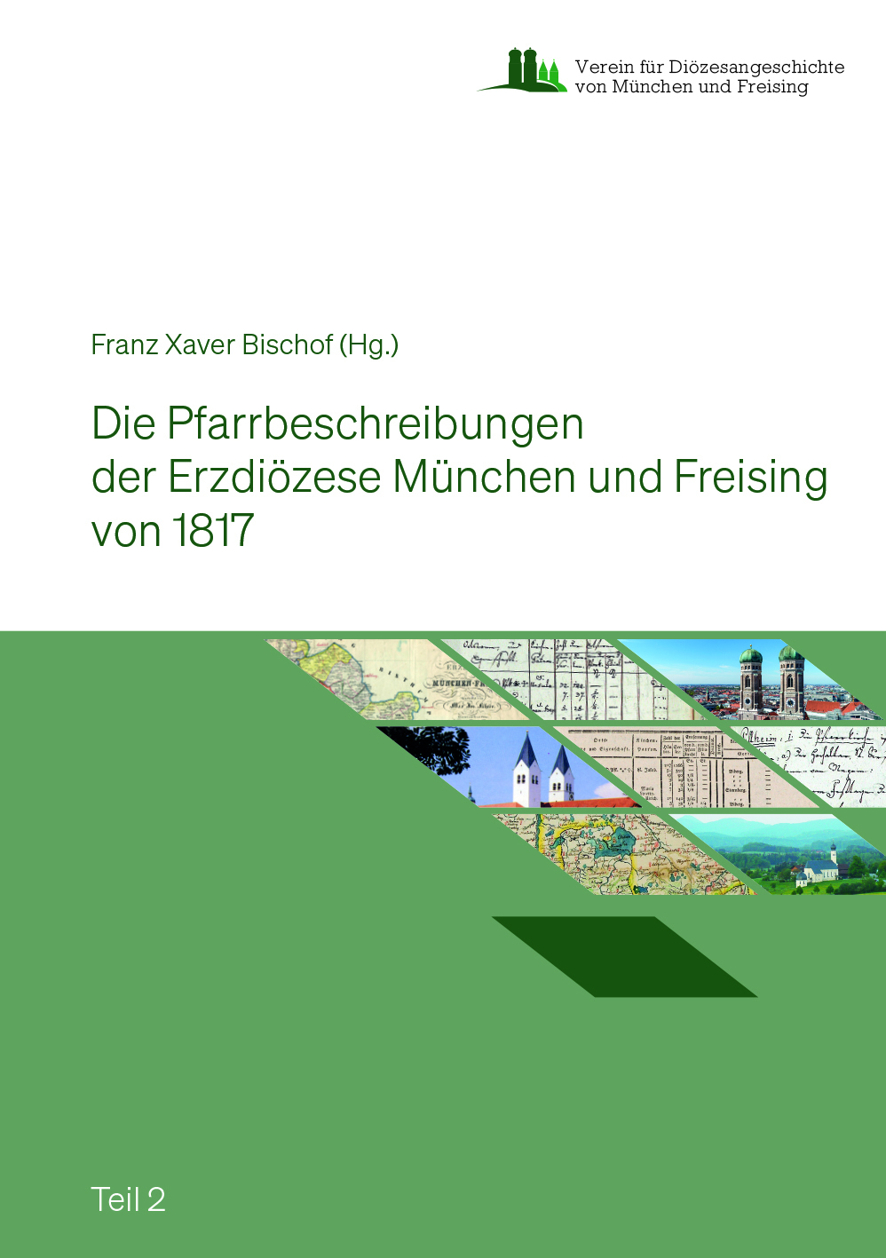 Die Pfarrbeschreibungen der Erzdiözese München und Freising von 1817 in 3 Teilen