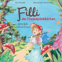 Filli das Fliegenpilzmädchen