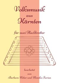 Volksmusik aus Kärnten für zwei Hackbretter
