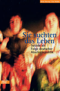 Sie suchten das Leben...