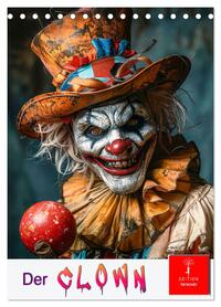Der Clown (Tischkalender 2026 DIN A5 hoch), CALVENDO Monatskalender