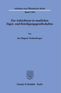 Vorderes Coverbild Der Aufsichtsrat in staatlichen Eigen- und Beteiligungsgesellschaften.
