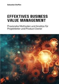 Effektives Business Value Management