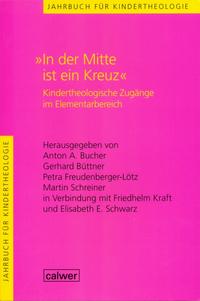 Vorderes Coverbild Jahrbuch für Kindertheologie Band 9: "In der Mitte ist ein Kreuz"