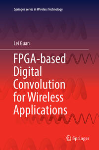 FPGA-based Digital Convolution for Wireless Applications