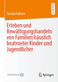 Vorderes Coverbild Erleben und Bewältigungshandeln von Familien häuslich beatmeter Kinder und Jugendlicher