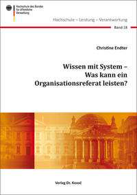 Wissen mit System – Was kann ein Organisationsreferat leisten?