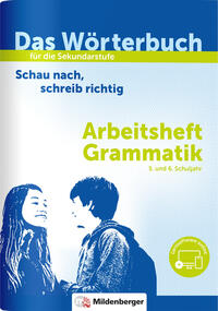 Das Wörterbuch für die Sekundarstufe – Arbeitsheft Grammatik