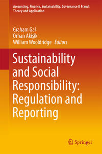 Sustainability and Social Responsibility: Regulation and Reporting