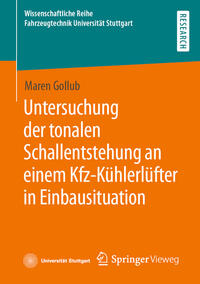 Untersuchung der tonalen Schallentstehung an einem Kfz-Kühlerlüfter in Einbausituation