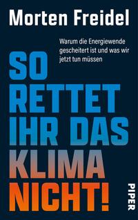 Vorderes Coverbild So rettet ihr das Klima nicht!