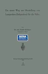 Ein neuer Weg zur Herstellung von Leseproben (Sehproben) für die Nähe