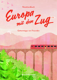 Vorderes Coverbild Reisehandbuch Europa mit dem Zug