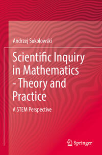 Scientific Inquiry in Mathematics - Theory and Practice