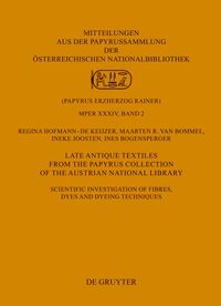 Late Antique Textiles from the Papyrus Collection of the Austrian National Library