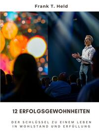 Vorderes Coverbild 12 Erfolgsgewohnheiten