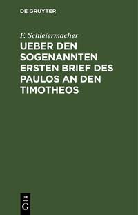 Ueber den sogenannten ersten Brief des Paulos an den Timotheos