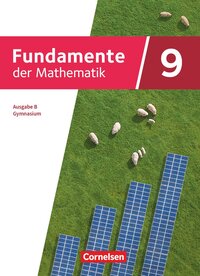 Fundamente der Mathematik - Ausgabe B - ab 2024 - 9. Schuljahr