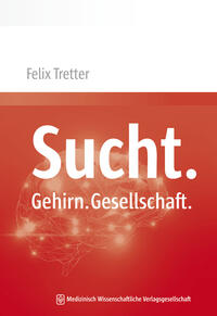 Vorderes Coverbild (hohe Qualität) Sucht. Gehirn. Gesellschaft.
