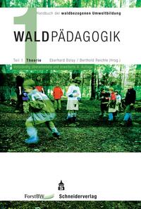 Vorderes Coverbild Handbuch der waldbezogenen Umweltbildung - Waldpädagogik