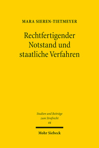 Rechtfertigender Notstand und staatliche Verfahren