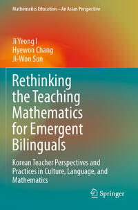 Rethinking the Teaching Mathematics for Emergent Bilinguals