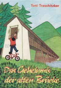 Das Geheimnis der alten Brücke
