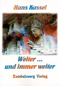 Weiter ... und immer weiter
