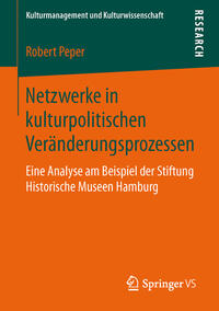 Netzwerke in kulturpolitischen Veränderungsprozessen