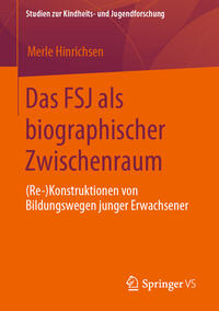 Vorderes Coverbild Das FSJ als biographischer Zwischenraum