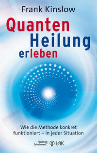 Vorderes Coverbild Quantenheilung erleben