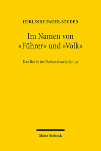 Im Namen von "Führer" und "Volk"