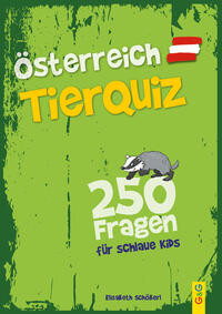Vorderes Coverbild Österreich Tier-Quiz – 250 Fragen für schlaue Kids