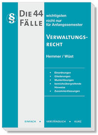 Die 44 wichtigsten Fälle Verwaltungsrecht