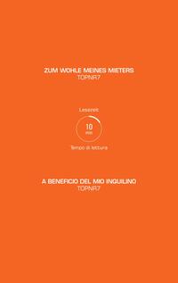 ZUM WOHLE MEINES MIETERS / A BENEFICIO DEL MIO INQUILINO