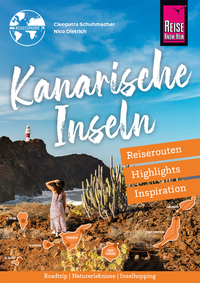 Kanarische Inseln – Reiserouten, Highlights, Inspiration