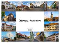Sangerhausen Impressionen (Tischkalender 2026 DIN A5 quer), CALVENDO Monatskalender