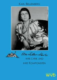 Else Lasker-Schüler, ihre Lyrik und ihre Komponisten