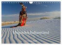 Magisches Indianerland (Wandkalender 2025 DIN A4 quer), CALVENDO Monatskalender