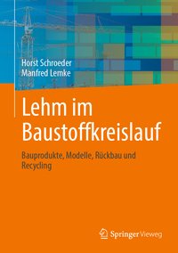 Lehm im Baustoffkreislauf