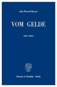 Vom Gelde (A Treatise on Money).
