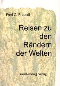Reisen zu den Rändern der Welten
