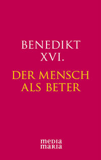 Der Mensch als Beter