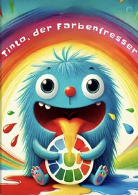 Vorderes Coverbild Tinto, der Farbenfresser